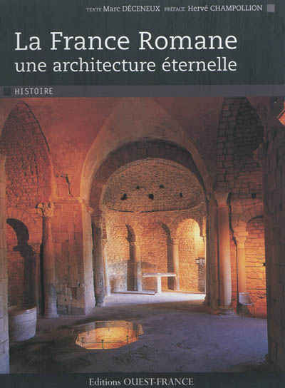 Couverture de : La France romane : une architecture éternelle