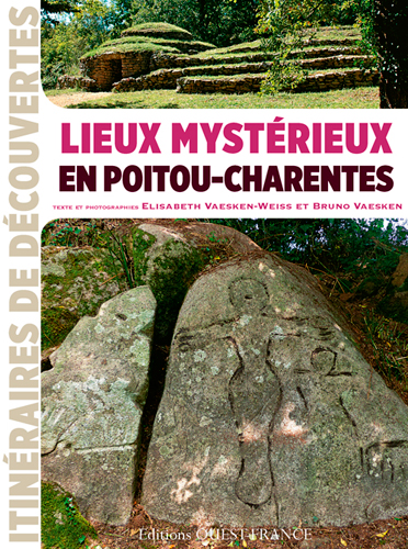 Couverture de : Lieux mystérieux en Poitou-Charentes