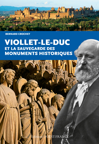 Couverture de : Viollet-Le-Duc et la sauvegarde des monuments historiques