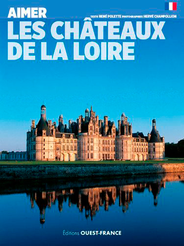 Couverture de : Les châteaux de la Loire