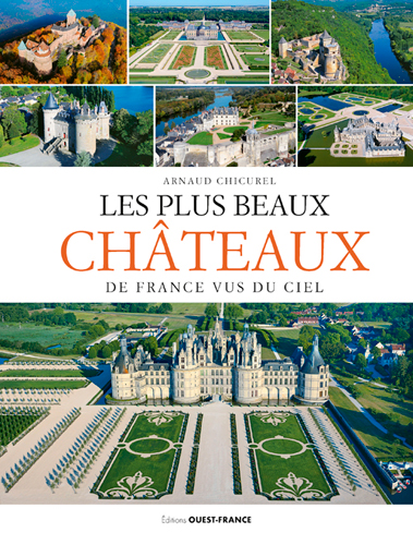 Couverture de : Les plus beaux châteaux de France vus du ciel : national