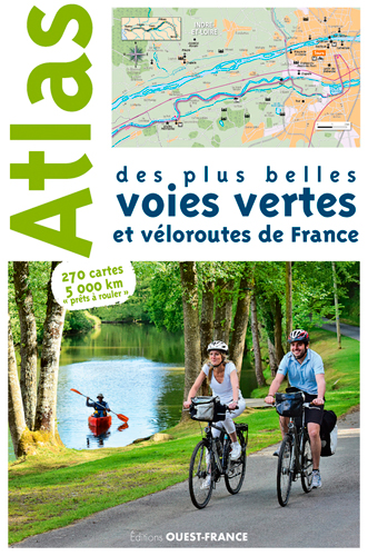 Couverture de : Atlas des plus belles voies vertes et véloroutes de France