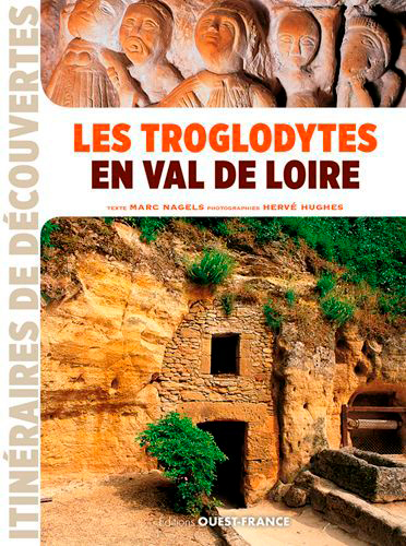 Couverture de : Les troglodytes en Val de Loire