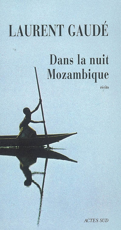 Couverture de : Dans la nuit mozambique : et autres récits