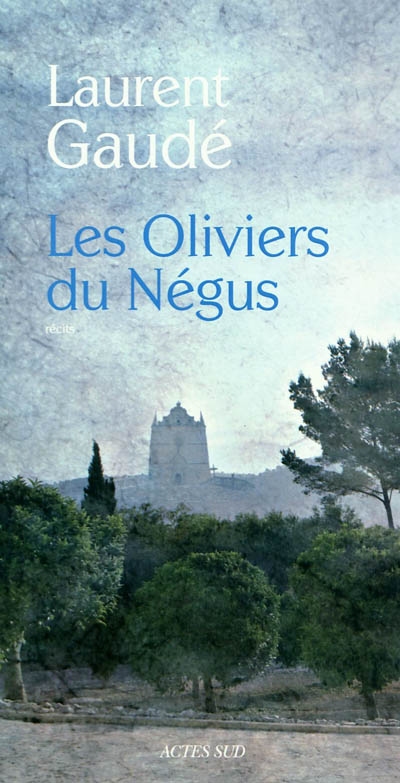 Couverture de : Les oliviers du Négus : nouvelles