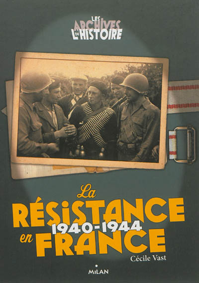 Couverture de : La Résistance en France, 1940-1944