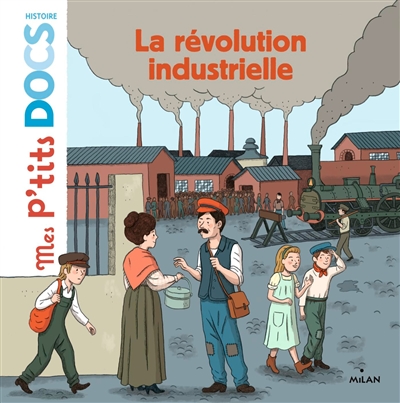 Couverture de : La Révolution industrielle