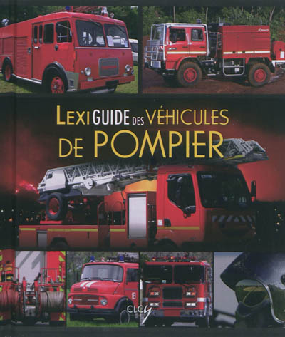 Couverture de : Lexiguide des véhicules de pompier