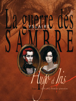 Couverture de : La guerre des Sambre v.1 : Hugo et Iris, Le Mariage d'Hugo