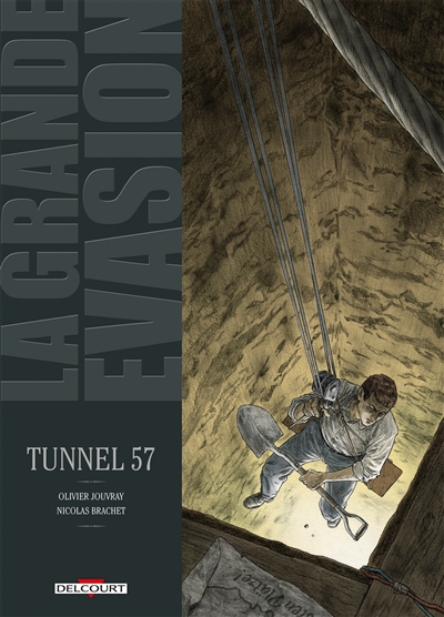 Couverture de : La grande évasion v.6, Tunnel 57