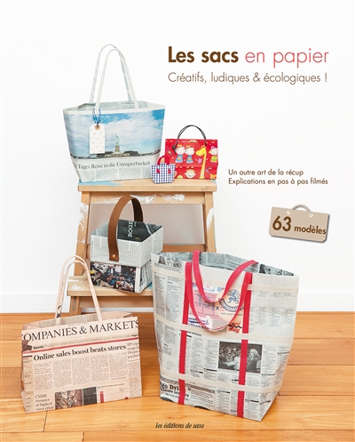 Couverture de : Les sacs en papier : créatifs, ludiques et écologiques !