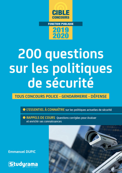 Couverture de : 200 questions sur les politiques de sécurité : tous concours police, gendarmerie, défense, 2019-2020
