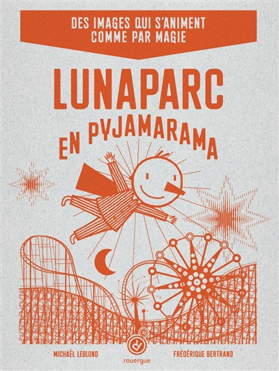 Couverture de : Lunaparc en pyjamarama