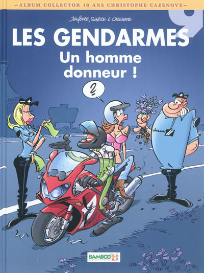 Couverture de : Les gendarmes v.9, Un homme donneur !