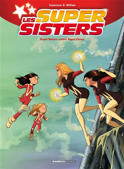 Couverture de : Les super Sisters v.2, Super sisters contre super clones