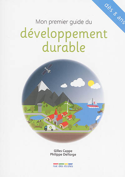 Couverture de : Mon premier guide du développement durable