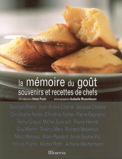 Couverture de : La mémoire du goût : souvenirs et recettes de chefs