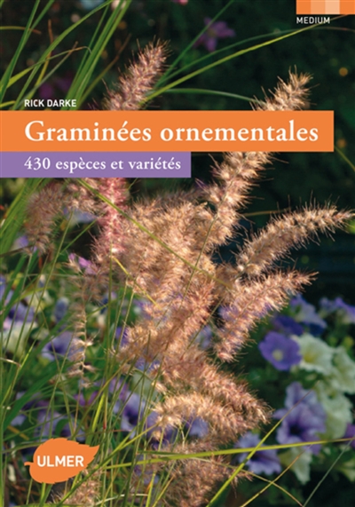 Couverture de : Graminées ornementales : 430 espèces et variétés