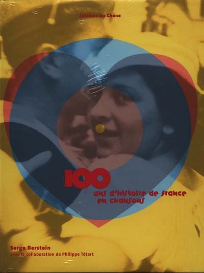 Couverture de : 100 ans d'histoire de France en chansons