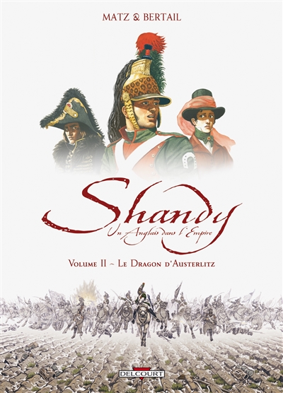Couverture de : Shandy v.2 : Un anglais dans l'empire, Le Dragon d'Austerlitz