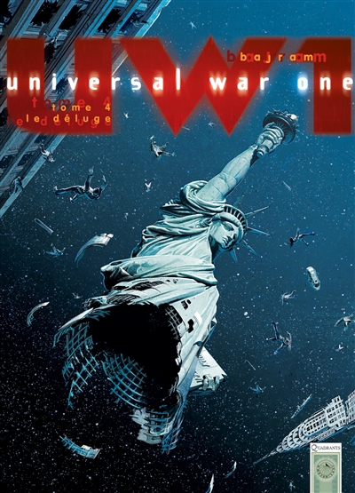 Couverture de : Universal War One v.4, Le Déluge