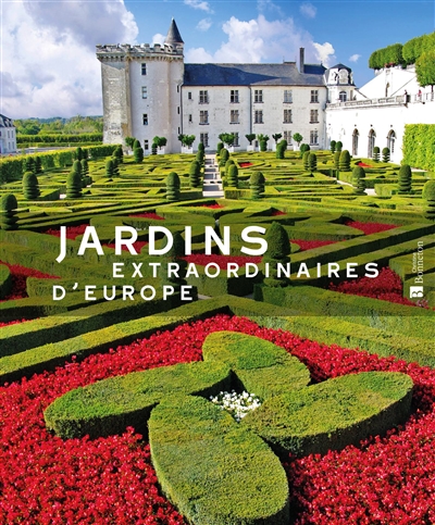Couverture de : Jardins extraordinaires d'Europe