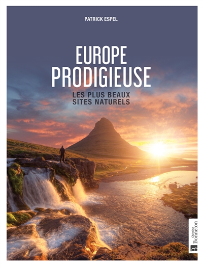 Couverture de : Europe prodigieuse : les plus beaux sites naturels