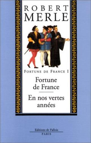 Couverture de : Fortune de France v.1, Fortune de France