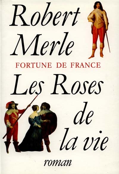 Couverture de : Fortune de France v.9, Les roses de la vie