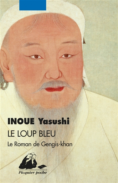 Couverture de : Le Loup bleu : le roman de Gengis-Khan