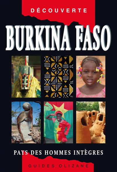 Couverture de : Burkina Faso : pays des hommes intègres