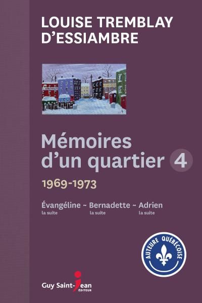 Couverture de : Mémoires d'un quartier 4 : 1969-1973