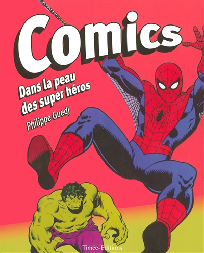 Couverture de : Comics : dans la peau des super héros