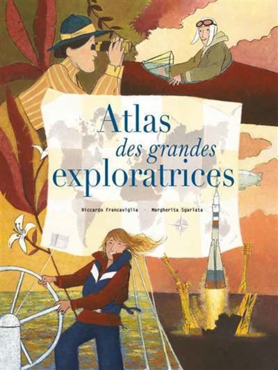 Couverture de : Atlas des grandes exploratrices