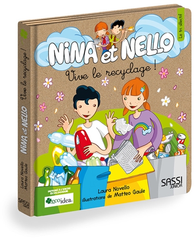 Couverture de : Nina et Nello : Vive le recyclage ! : le tri sélectif