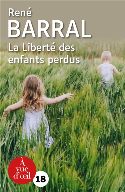 Couverture de : LA LIBERTE DES ENFANTS PERDUS : roman