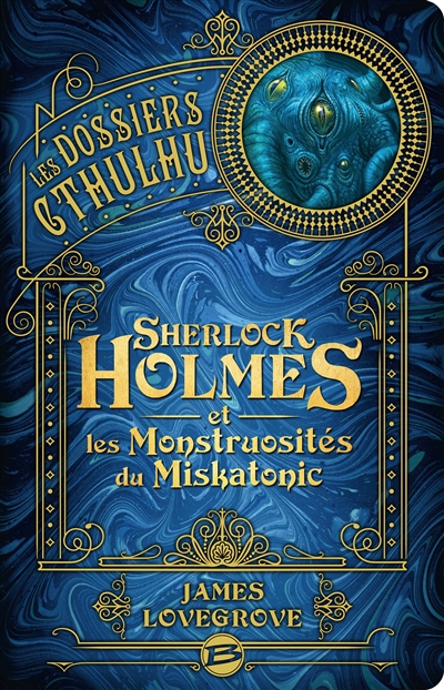 Couverture de : Sherlock Holmes et les monstruosités du Miskatonic