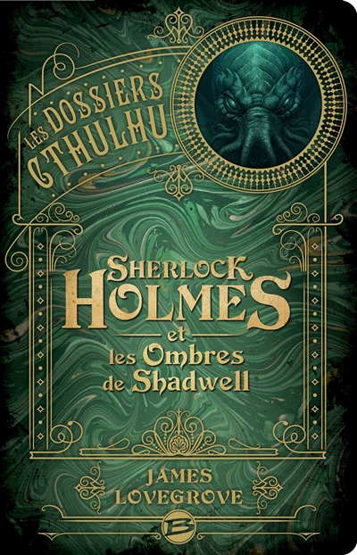 Couverture de : Les dossiers Cthulhu v.1, Sherlock Holmes et les ombres de Shadwell
