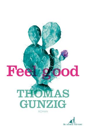 Couverture de : Feel good : roman