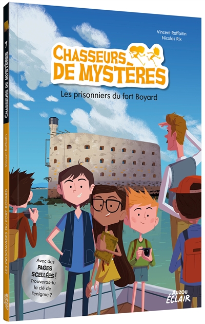 Couverture de : Chasseurs de mystères v.7, Les prisonniers du fort Boyard